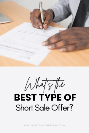 What is the Best Type of Short Sale Offer?