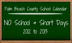 Palm Beach County School Calendar 2012 to 2013
