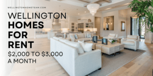 Wellington Florida Homes for Rent Between 2000 and 3000 a Month