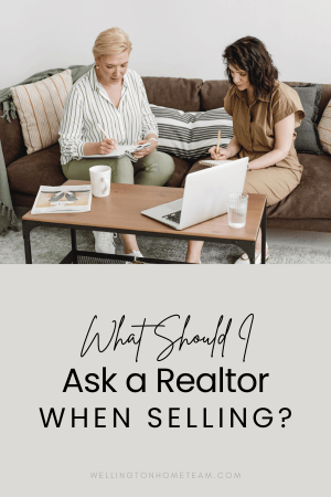 What Should I Ask a Realtor When Selling?