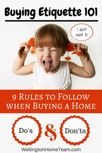 Buying Etiquette 101 - Rules to Follow when Buying a Home in Wellington FL
