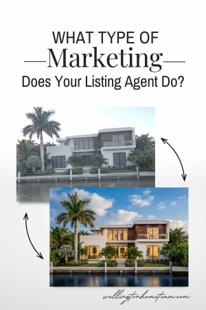 What Type of Marketing Does Your Listing Agent Do