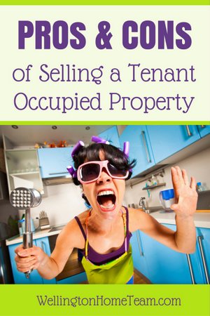 PROs and CONs of Selling a Tenant Occupied Property