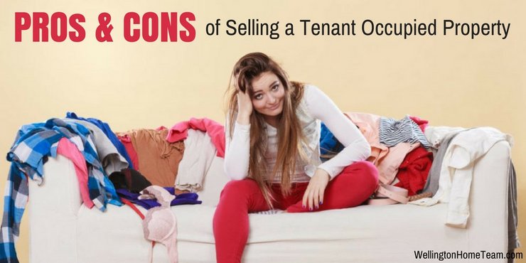 PROs and CONs of Selling a Tenant Occupied Property