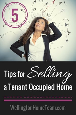 5 Tips for Selling your Tenant Occupied Home