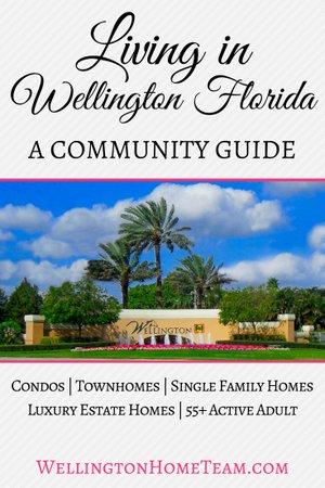 Living in Wellington Florida | A Community Guide