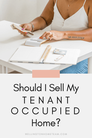 Selling A Tenant Occupied House