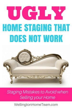 UGLY Home Staging that Does Not Work | Mistakes to Avoid when Selling