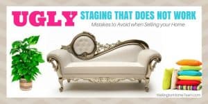 UGLY Home Staging that Does Not Work - Mistakes to Avoid when Selling your Wellington Florida Home