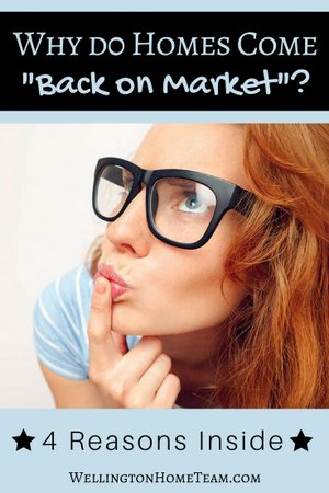 Why do Homes Come "Back on Market"?