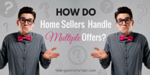 How Do Home Sellers Handle Multiple Offers 4 Possibilities