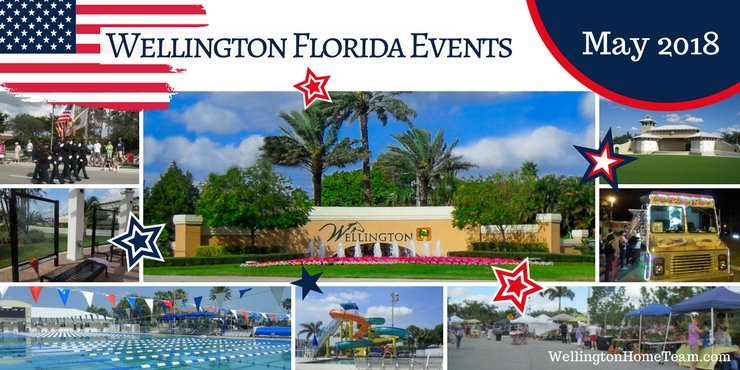 Wellington Florida Upcoming Events | Week of May 28th, 2018