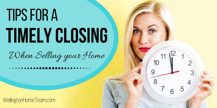 Tips for a Timely Closing when Selling your Home