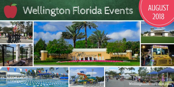 Wellington Florida Upcoming Events | Week of August 6th, 2018