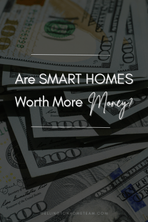 Are Smart Homes Worth More Money?