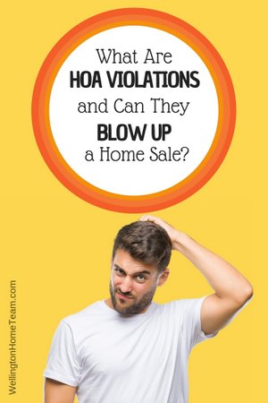 What Are HOA Violations and Can They Blow Up a Home Sale?