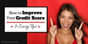 How to Improve Your Credit Score 8 Easy Tips