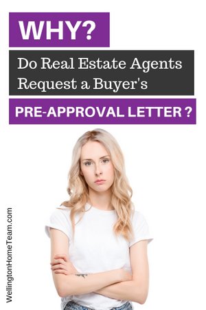 Why Do Real Estate Agents Request a Buyer's Pre-Approval Letter?