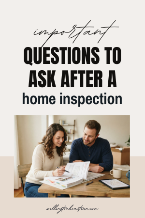 11 Questions to Ask a Home Inspector When Buying a Home Important Questions to Ask After a Home Inspection