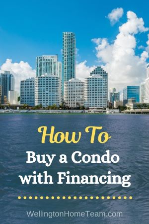 How To Buy a Condo with Financing