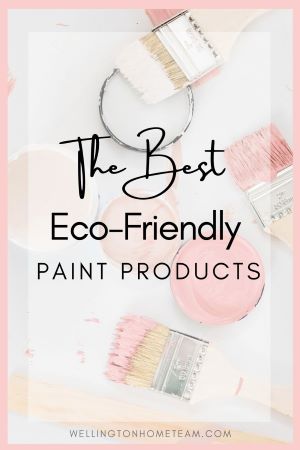 The Best Eco-Friendly Paint Products