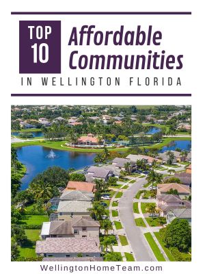 Affordable Communities in Wellington Florida | Top 10 in 2019