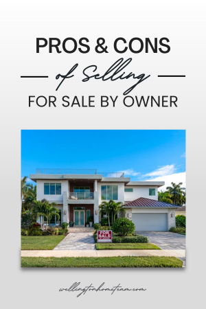 Pros and Cons of Selling For Sale By Owner