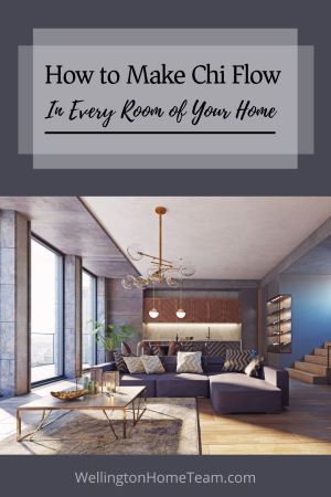 Feng Shui Tips | How to Make Chi Flow In Every Room of Your Home