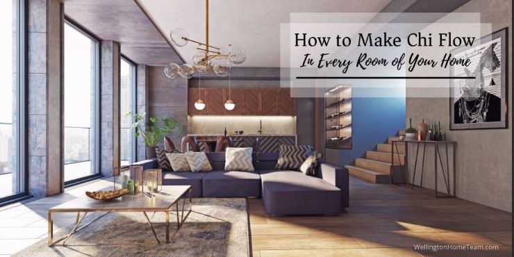 Feng Shui 101  How to Make Chi Flow In Every Room