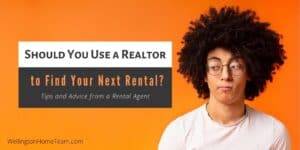 Should You Use a Realtor to Find Your Next Rental
