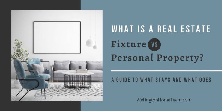 What is a Real Estate Fixture vs Personal Property