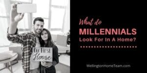 What do Millennials Look for In A Home