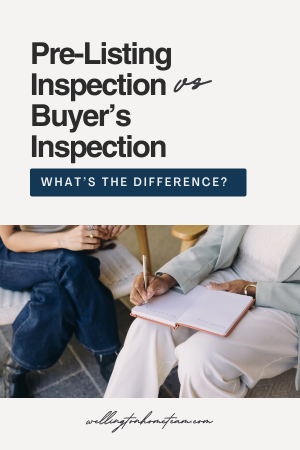 Pre-Listing Inspection vs. Buyer's Inspection