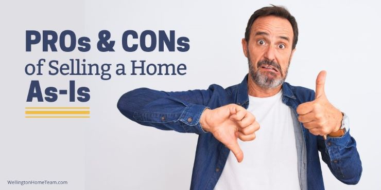 PROs & CONs of Selling a Home As-Is