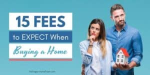 15 Fees to Expect When Buying a Home