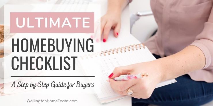 The Ultimate Home Buying Checklist - A Step by Step Guide for Buyers