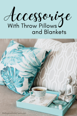 Accessorize with Throw Pillows and Blankets