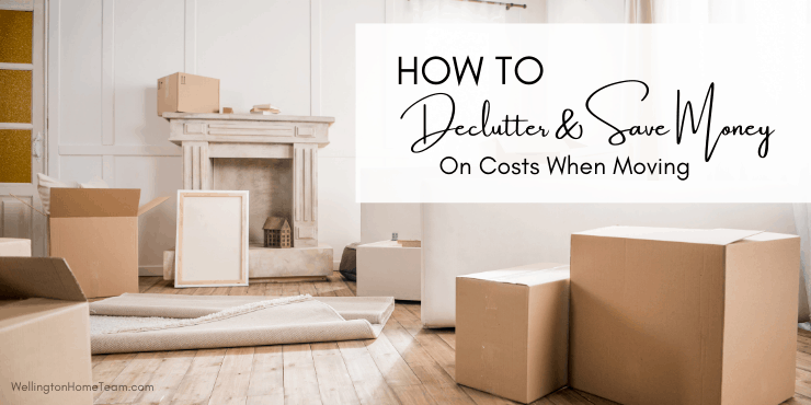 How To Declutter And Save Money On Costs When MovingHow To Declutter And Save Money On Costs When Moving