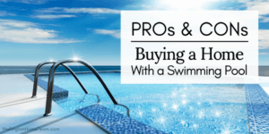 Pros and Cons of Buying a Home with a Swimming Pool