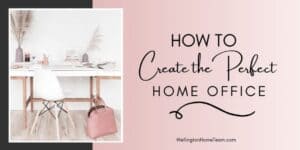 How to Create the Perfect Home Office a Step by Step Guide