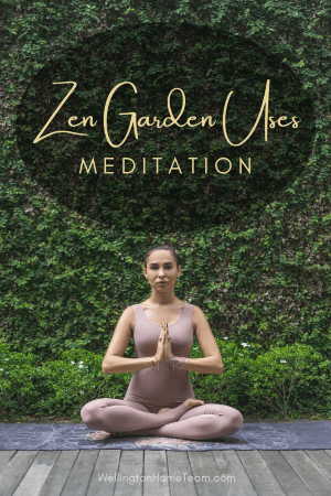 Zen Garden Uses - Meditation