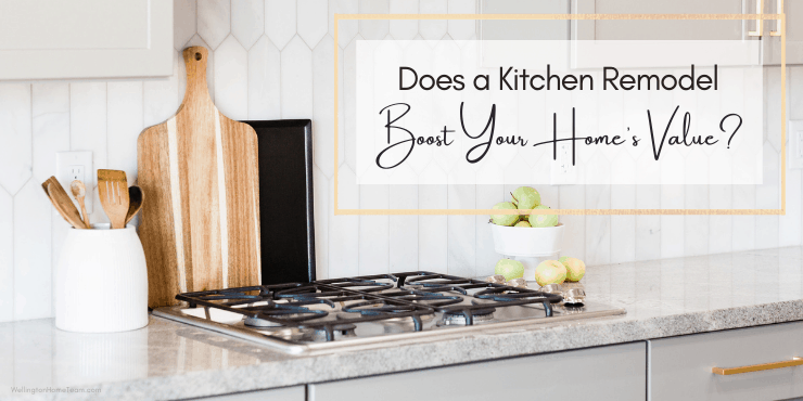 Does a Kitchen Remodel Boost Your Home’s Value