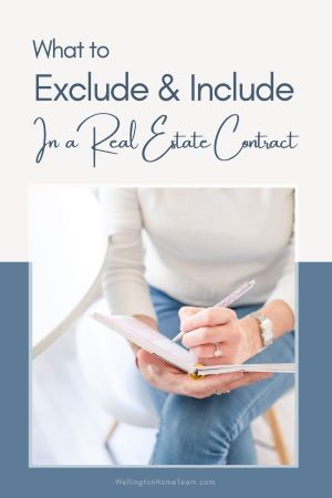 What to Include and Exclude in a Real Estate Contract
