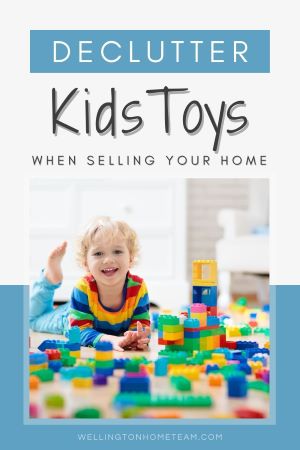 Declutter Kids Toys When Selling Your Home