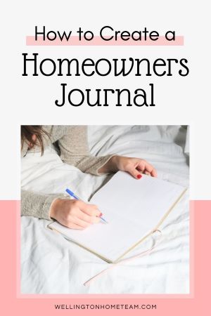 How To Create a Homeowners Journal