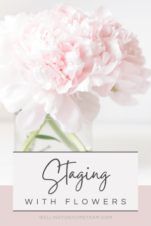 Staging with Flowers | A How To Staging Guide