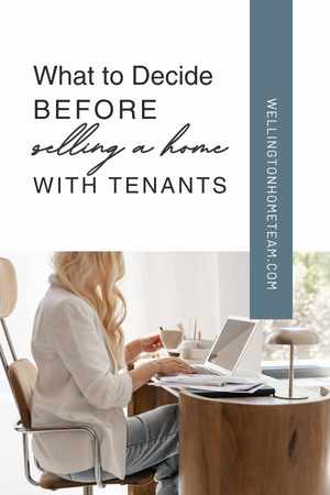 What to Decide Before Selling a Home with Tenants
