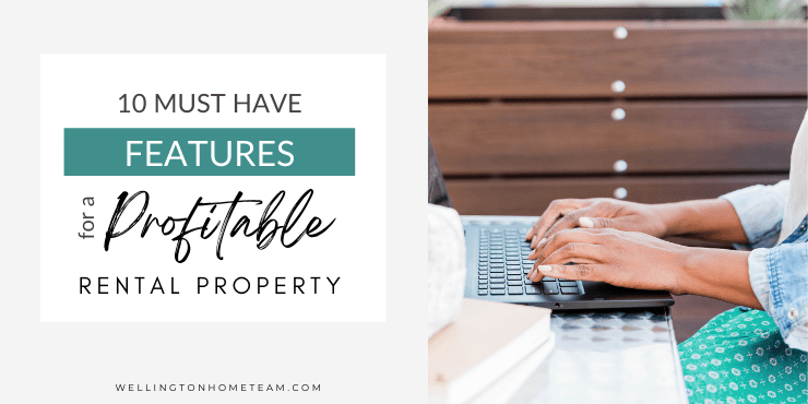 10 Must Have Features for a Profitable Rental Property