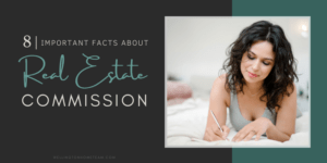 8 Important Facts About Real Estate Commission