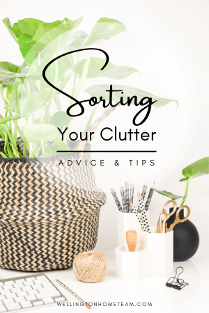Sorting Your Clutter | Tips and Advice
